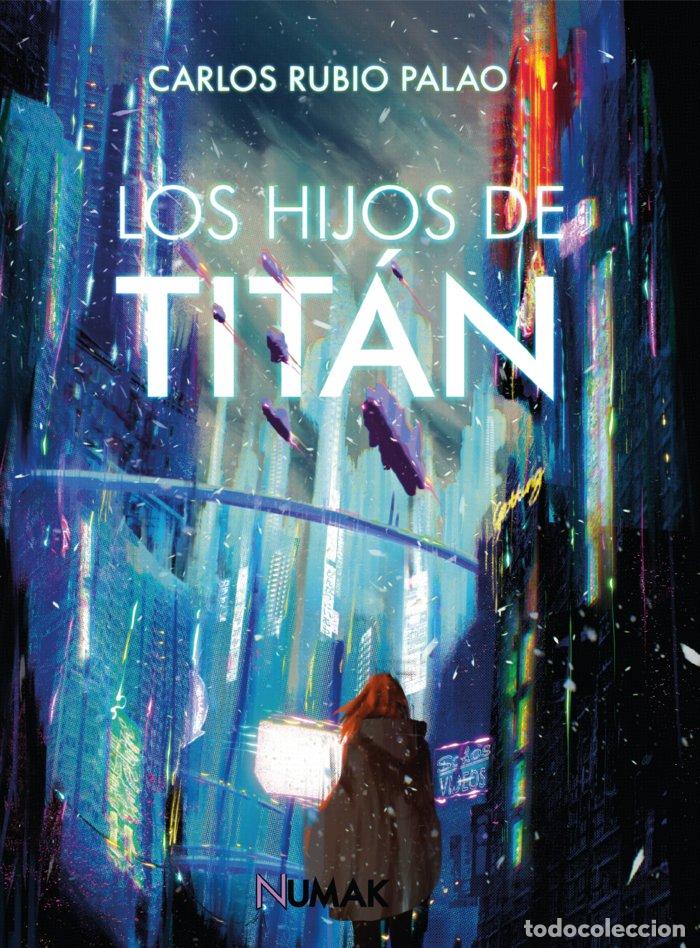 books: LOS HIJOS DE TIT&aacute;N - RUBIO PALAO, CARLOS