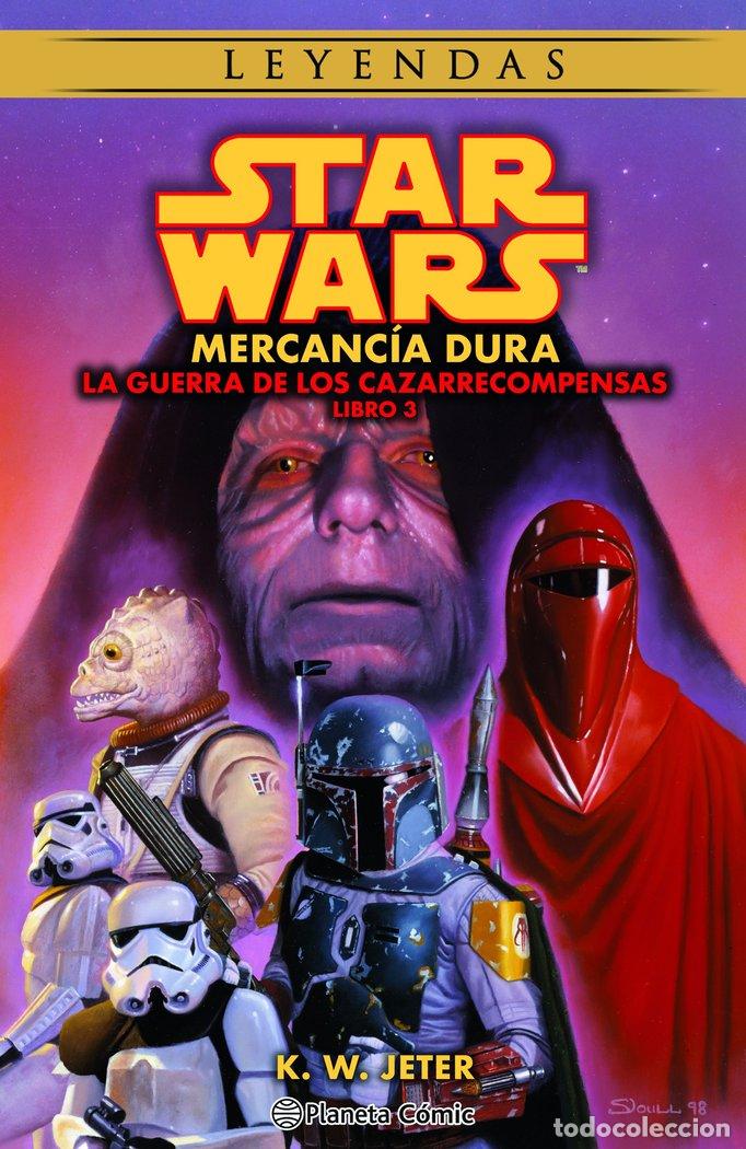 books: STAR WARS LAS GUERRAS DE LOS CAZARRECOMPENSAS N&ordm; 3/3 HARD ME - JETER, K.W.