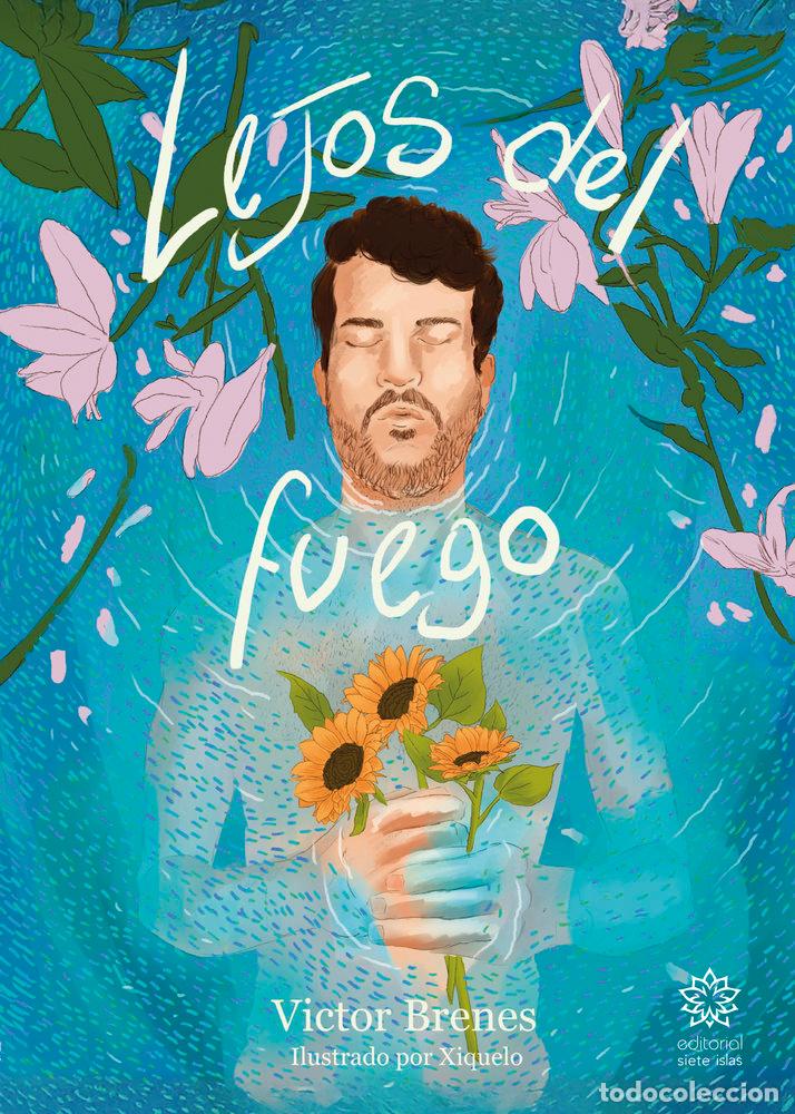 Libros: LEJOS DEL FUEGO - BRENES, VICTOR
