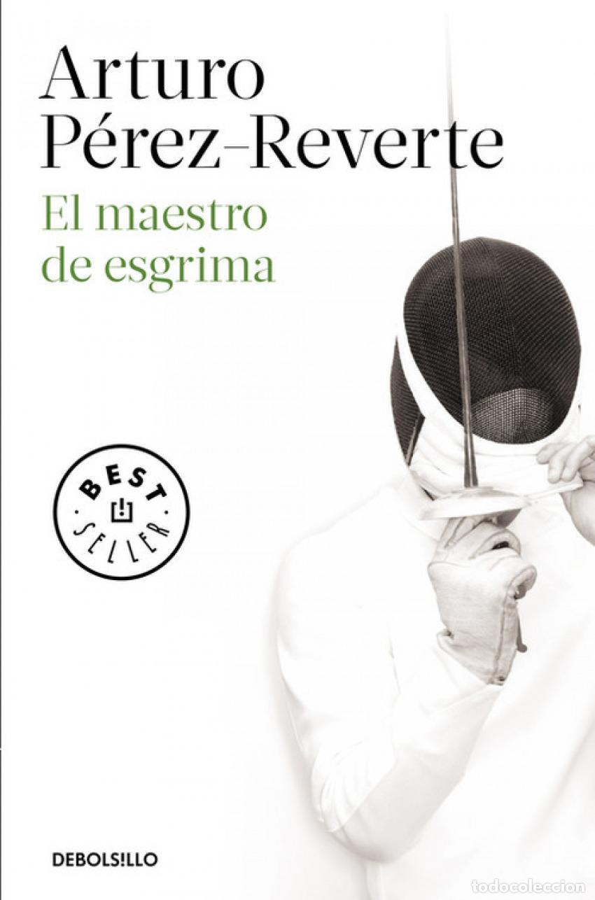 Libros: EL MAESTRO DE ESGRIMA - P&eacute;rez Reverte, Arturo