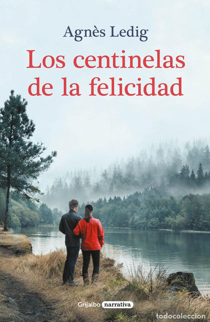 Livres: LOS CENTINELAS DE LA FELICIDAD - LEDIG, AGNES