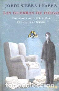 B&uuml;cher: GUERRAS DE DIEGO,LAS - SIERRA I FABRA, JORDI