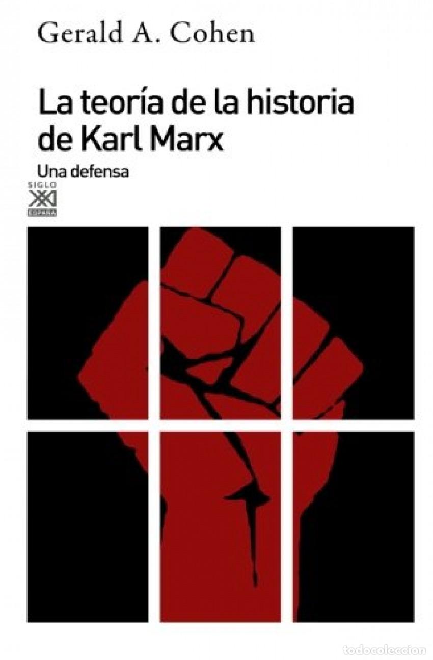 B&uuml;cher: TEOR&Iacute;A DE LA HISTORIA DE KARL MARX. UNA DEFENSA - Cohen, Gerald A
