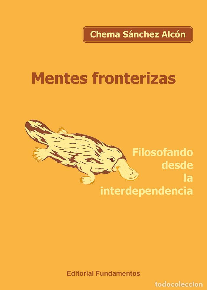 Libros: MENTES FRONTERIZAS - SANCHEZ ALCON, CHEMA
