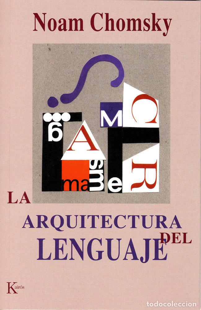 Libros: ARQUITECTURA DEL LENGUAJE - CHOMSKY, NOAM
