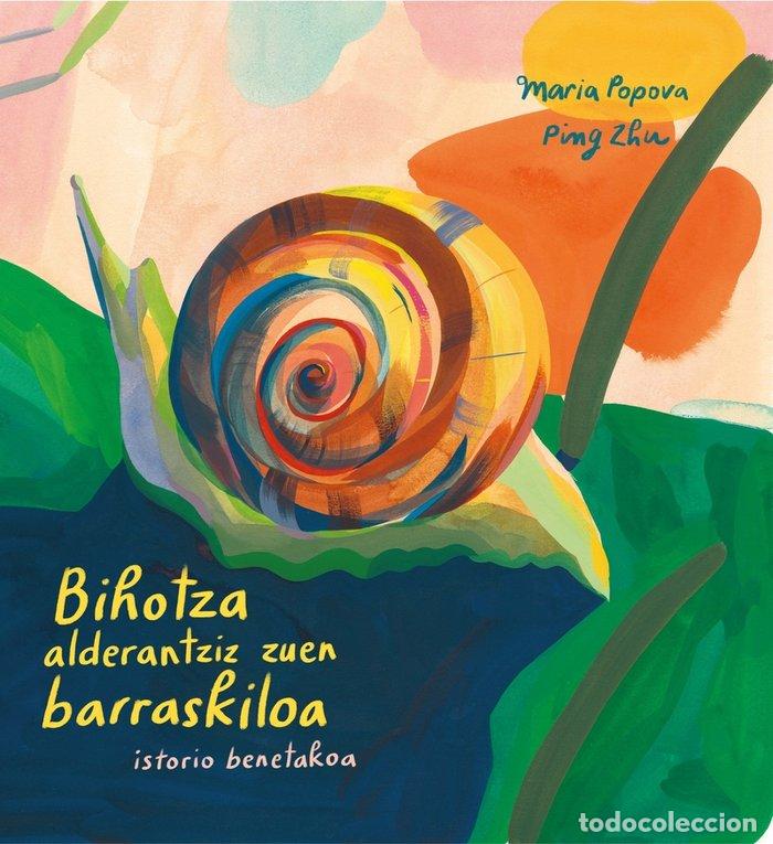 Livres: BIHOTZA ALDERANTZIZ ZUEN BARRASKILOA - POPOVA