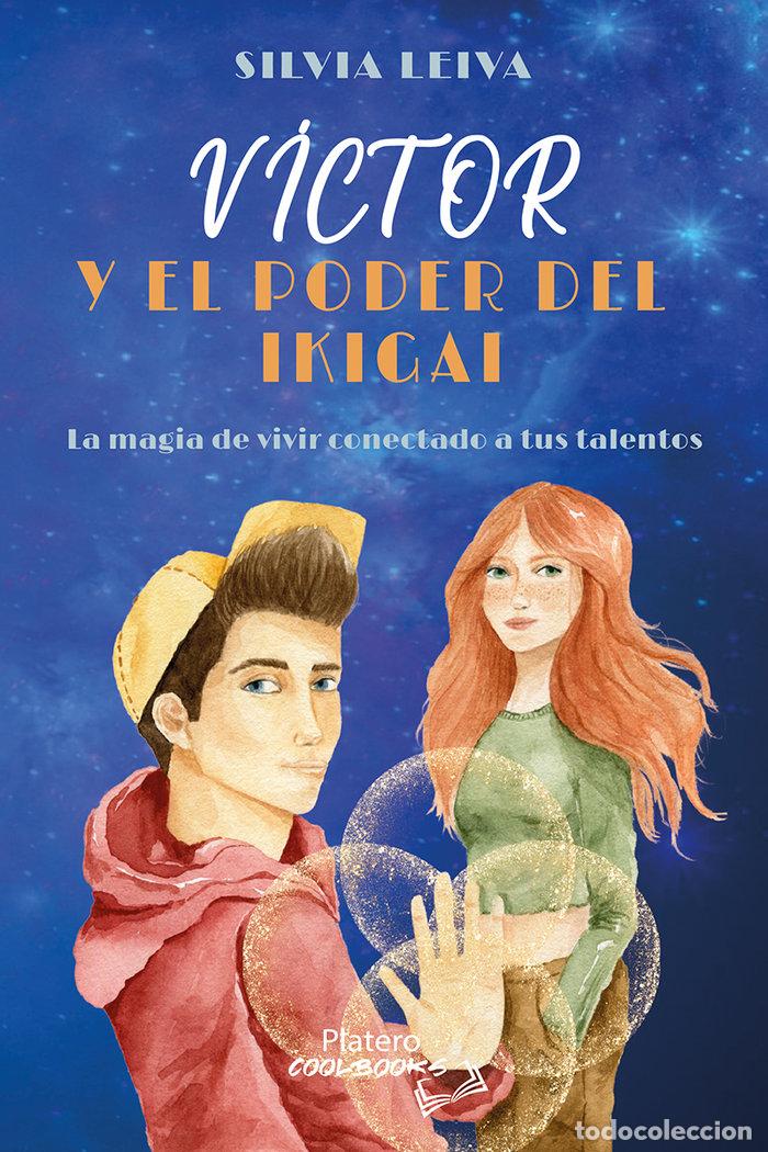 Livres: VICTOR Y EL PODER DEL IKIGAI - LEIVA, SILVIA