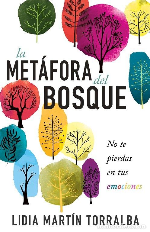 Livres: LA METAFORA DEL BOSQUE - LIDIA MARTIN TORRALBA