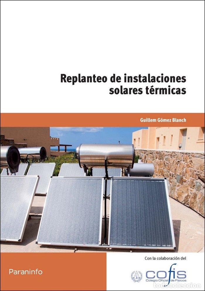 B&uuml;cher: REPLANTEO DE INSTALACIONES SOLARES TERMICAS - GOMEZ BLANCH, GUILLEM