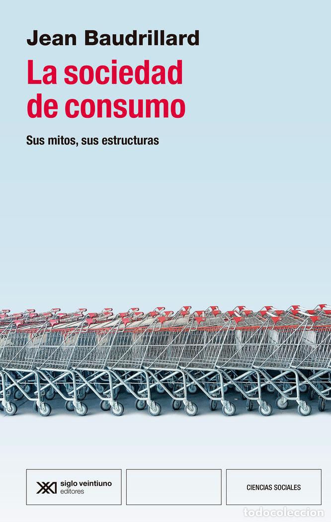 Libros: LA SOCIEDAD DE CONSUMO - BAUDRILLARD, JEAN