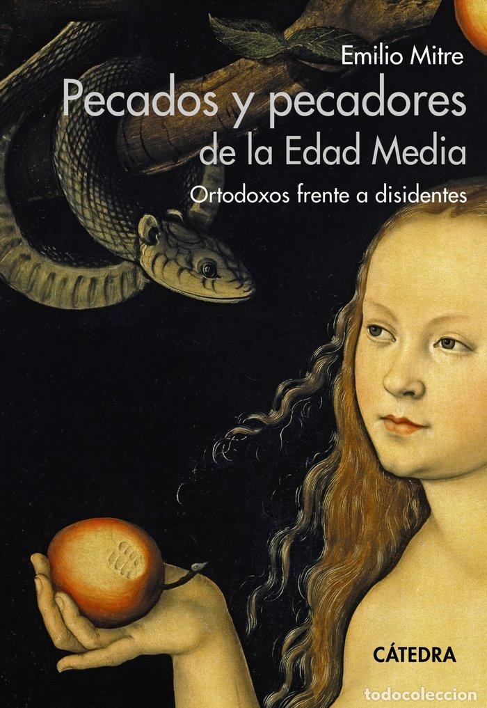 Livres: PECADOS Y PECADORES DE LA EDAD MEDIA - MITRE, EMILIO