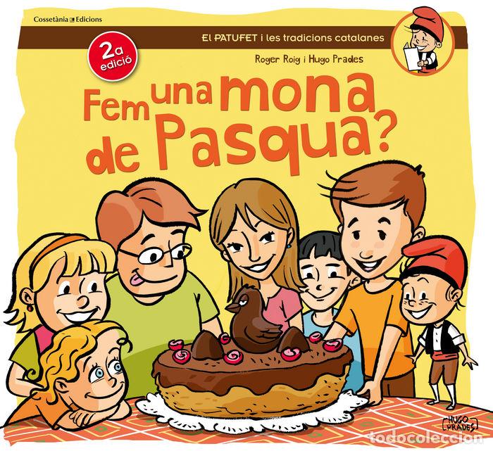 Libri: FEM UNA MONA DE PASQUA? - ROIG CESAR, ROGER