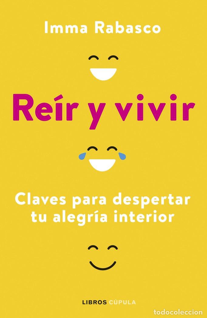 Livres: REIR Y VIVIR - IMMACULADA RABASCO