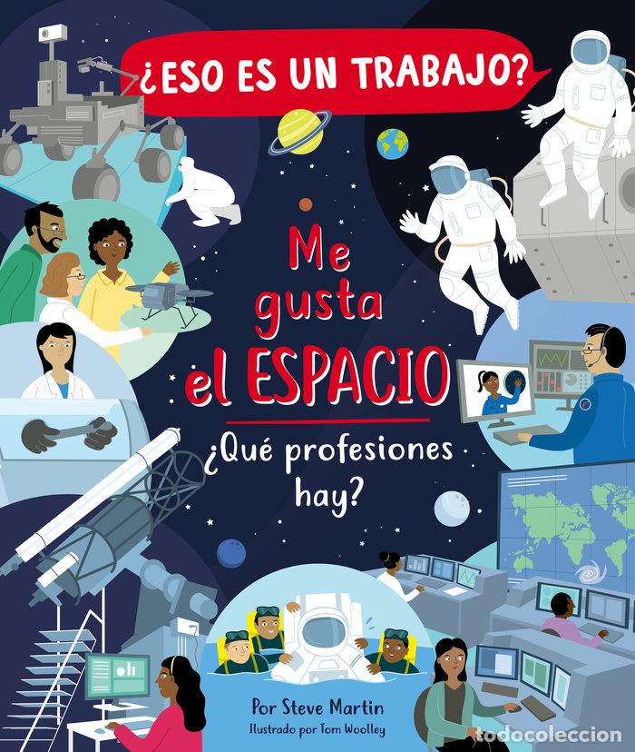 Livres: ESO ES UN TRABAJO ME GUSTA EL ESPACIO - AA.VV