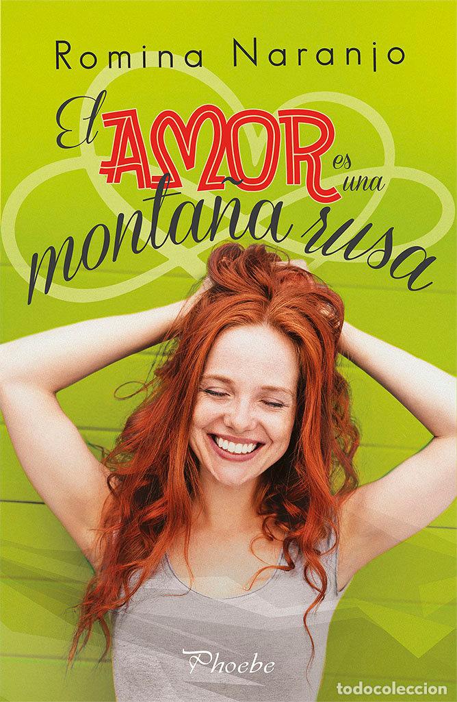 Livres: AMOR ES UNA MONTA&Ntilde;A RUSA,EL - NARANJO, ROMINA