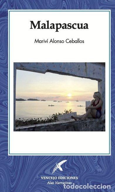 Livros: MALAPASCUA - ALONSO CEBALLOS, MARIVI