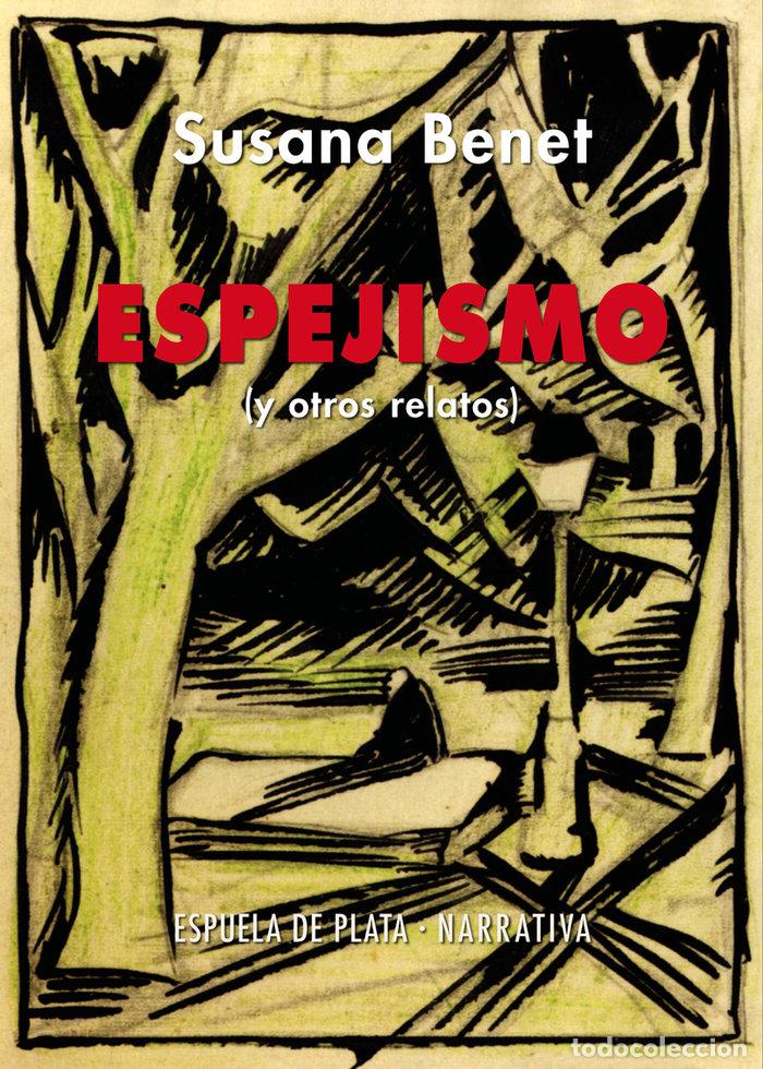 Livros: ESPEJISMO - BENET, SUSANA
