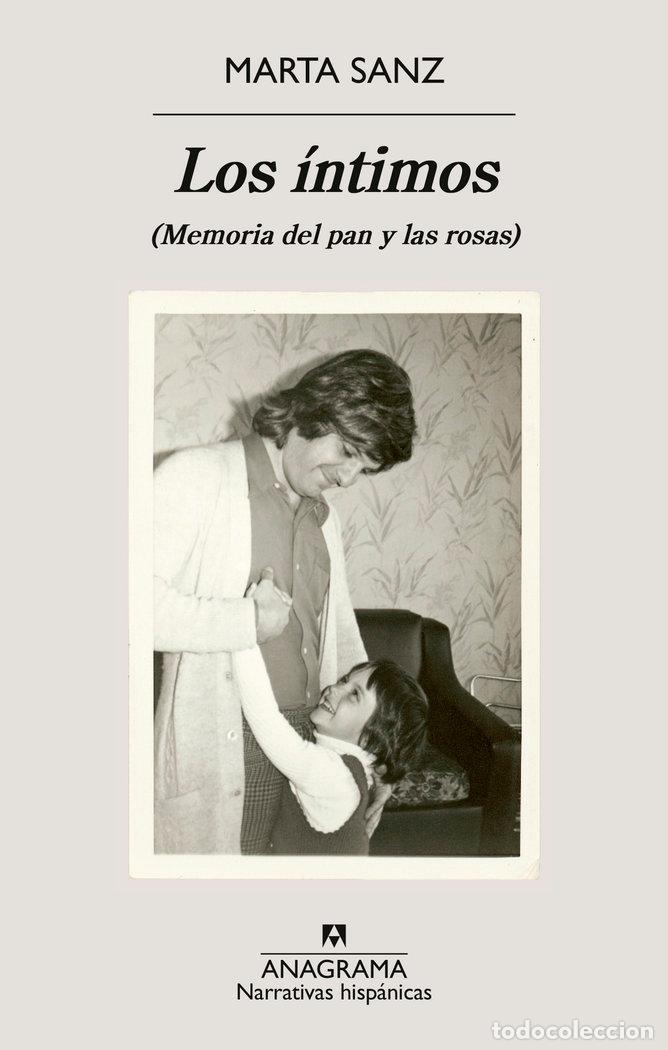 Libri: LOS INTIMOS - SANZ, MARTA