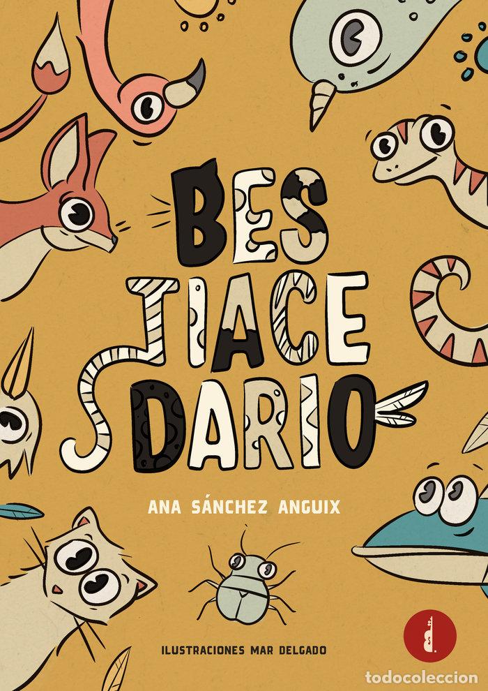 Libri: BESTIACEDARIO - SANCHEZ ANGUIX, ANA