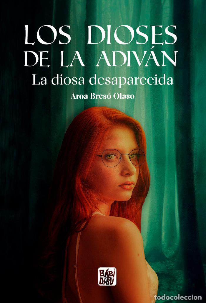 Libri: DIOSES DE LA ADIVAN,LOS - BRESO OLASO, AROA