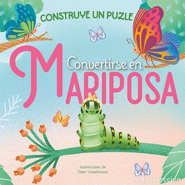 Libri: CONVERTIRSE EN MARIPOSA - CASTELNUOVO, ESTER