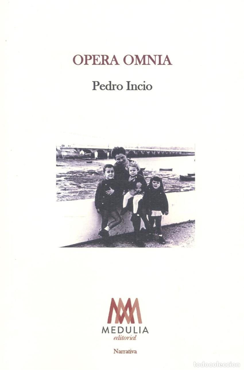 B&uuml;cher: OPERA OMNIA - INCIO, PEDRO