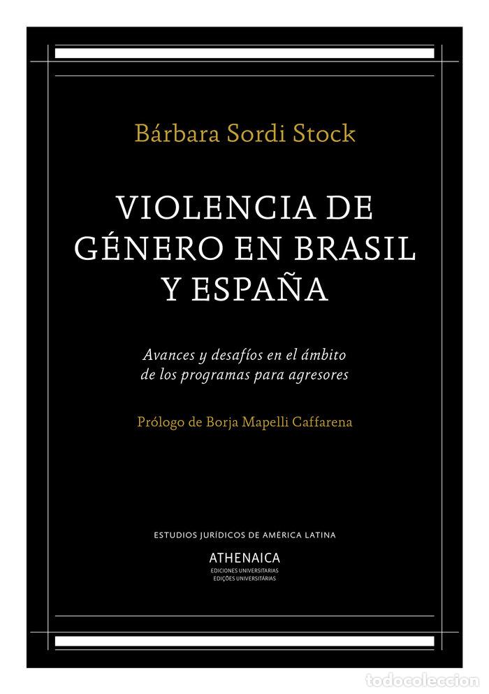 B&uuml;cher: VIOLENCIA DE GENERO EN BRASIL Y ESPA&Ntilde;A - SORDI STOCK, BARBARA