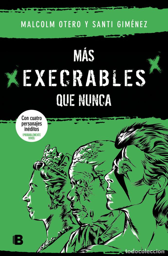 Livros: MAS EXECRABLES QUE NUNCA - MALCOLM OTERO