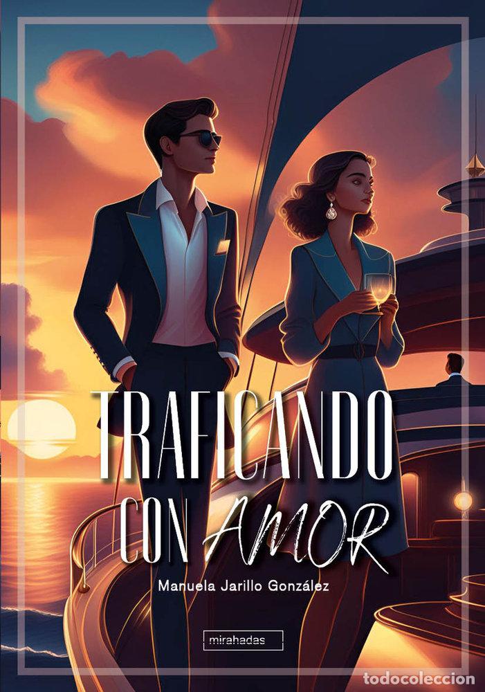 Livros: TRAFICANDO CON AMOR - JARILLO GONZALEZ, MANUELA