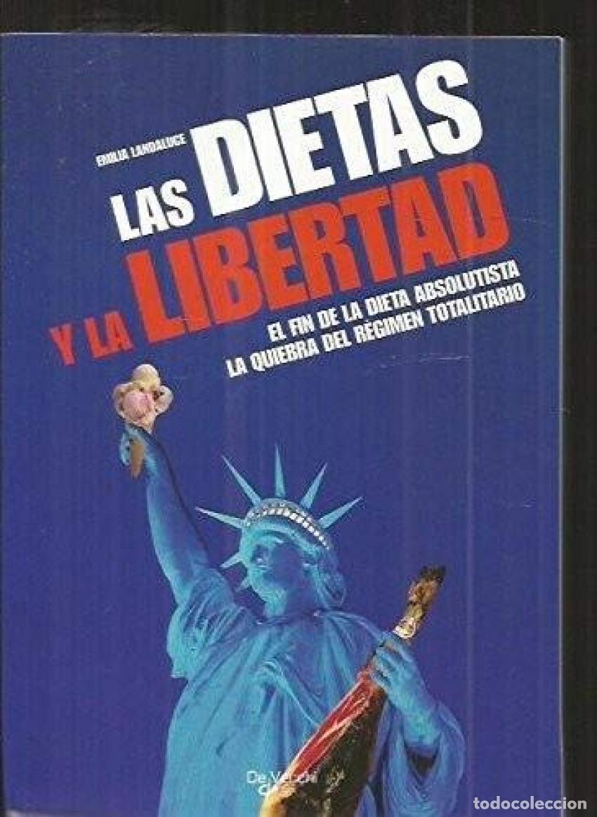 Livros: LAS DIETAS Y LA LIBERTAD - Landaluce, Emilia