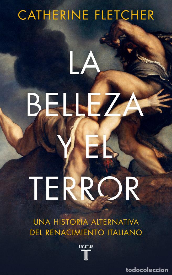 Libros: LA BELLEZA Y EL TERROR - FLETCHER, CATHERINE