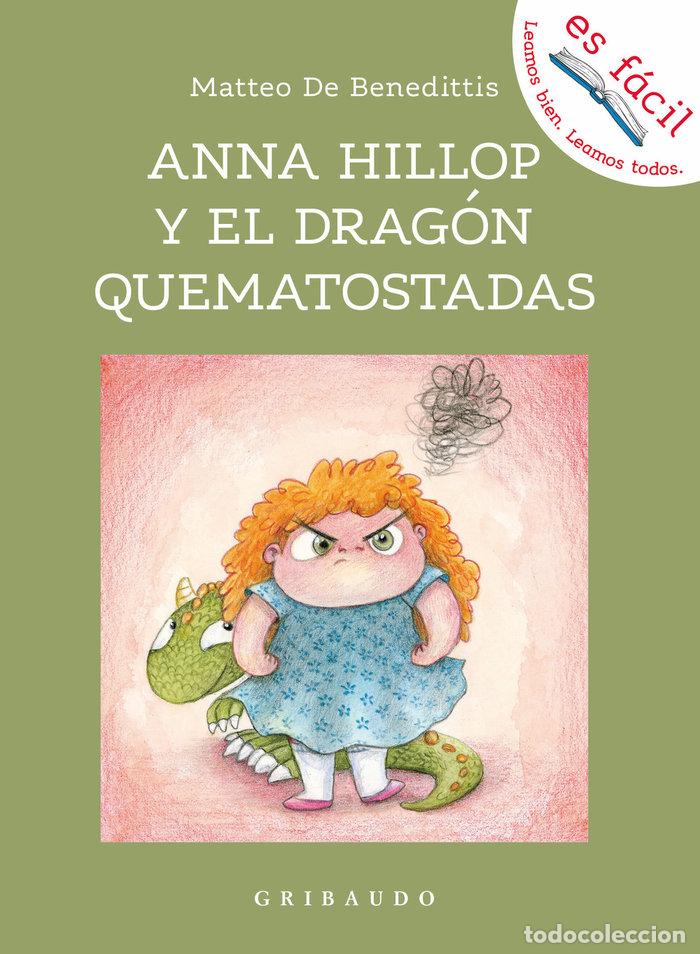 books: ANA HILLOP Y EL DRAGON QUEMATOSTADAS - DE BENEDETTI, MATTEO