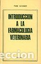books: INTRODUCCION A LA FARMACOLOGIA VETERINARIA - ALEXANDER, FRANK