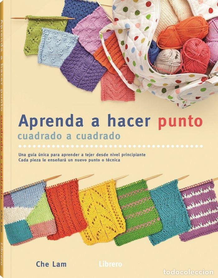 books: APRENDA A HACER PUNTO CUADRADO A CUADRADO - LAM, CHE