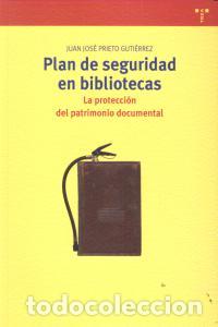books: PLAN DE SEGURIDAD EN BIBLIOTECAS - PRIETO GUTIERREZ, JUAN JOSE