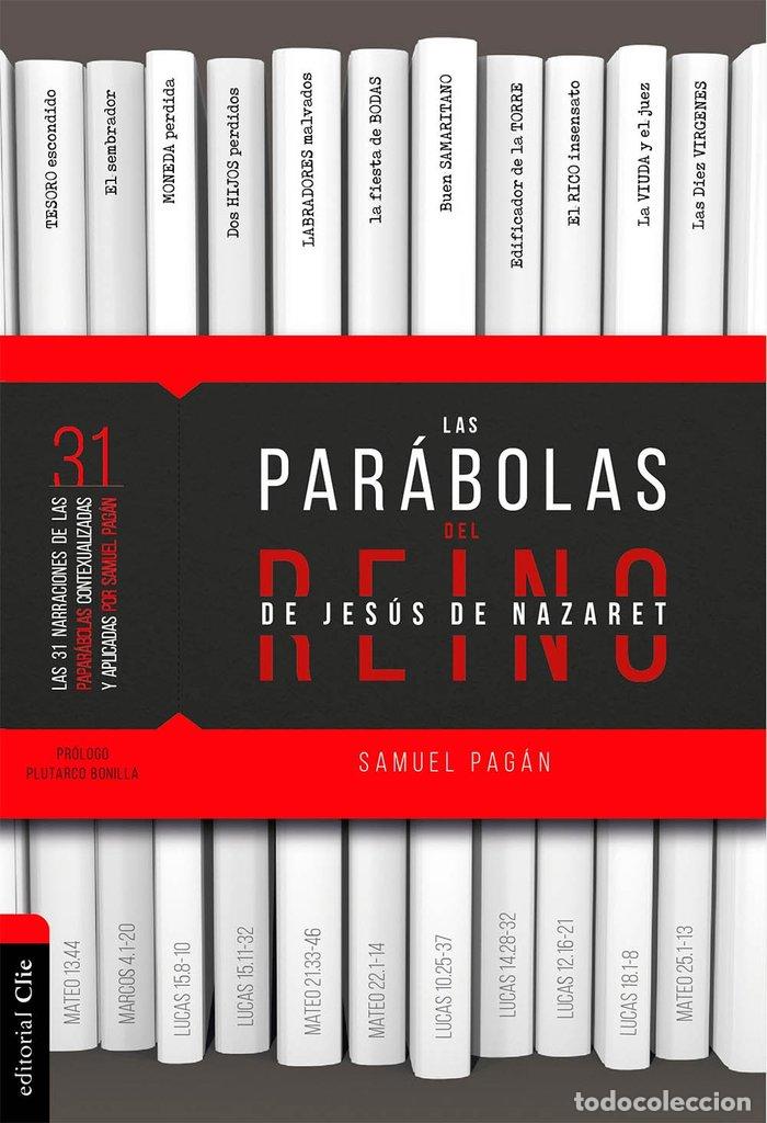 Libros: LAS PARABOLAS DEL REINO DE JESUS DE NAZARET - PAGAN, SAMUEL