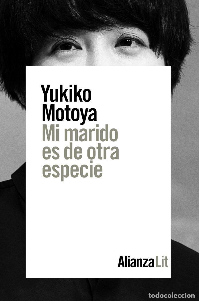 Livres: MI MARIDO ES DE OTRA ESPECIE - MOTOYA, YUKIKO