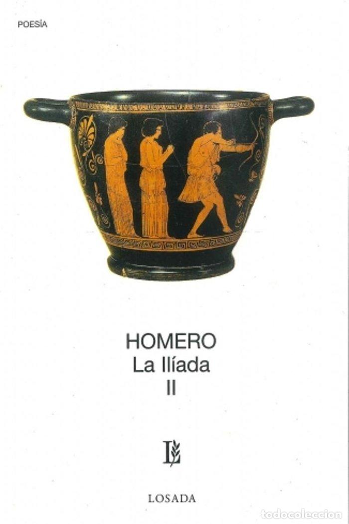 Livres: LA ILIADA TOMO II - HOMERO, HOMERO
