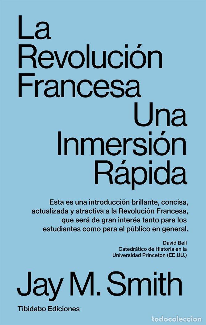 Livres: REVOLUCION FRANCESA,LA - SMITH, JAY M.
