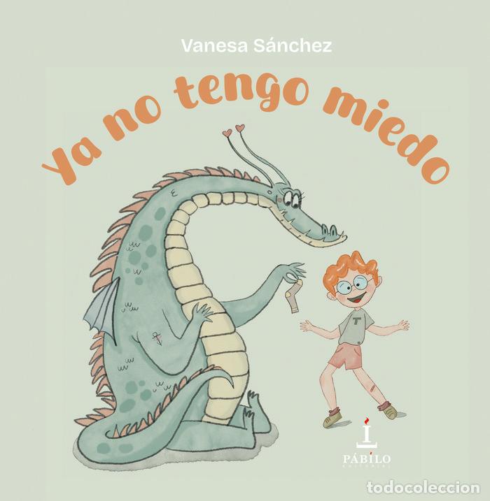 B&uuml;cher: YA NO TENGO MIEDO - SANCHEZ, VANESA