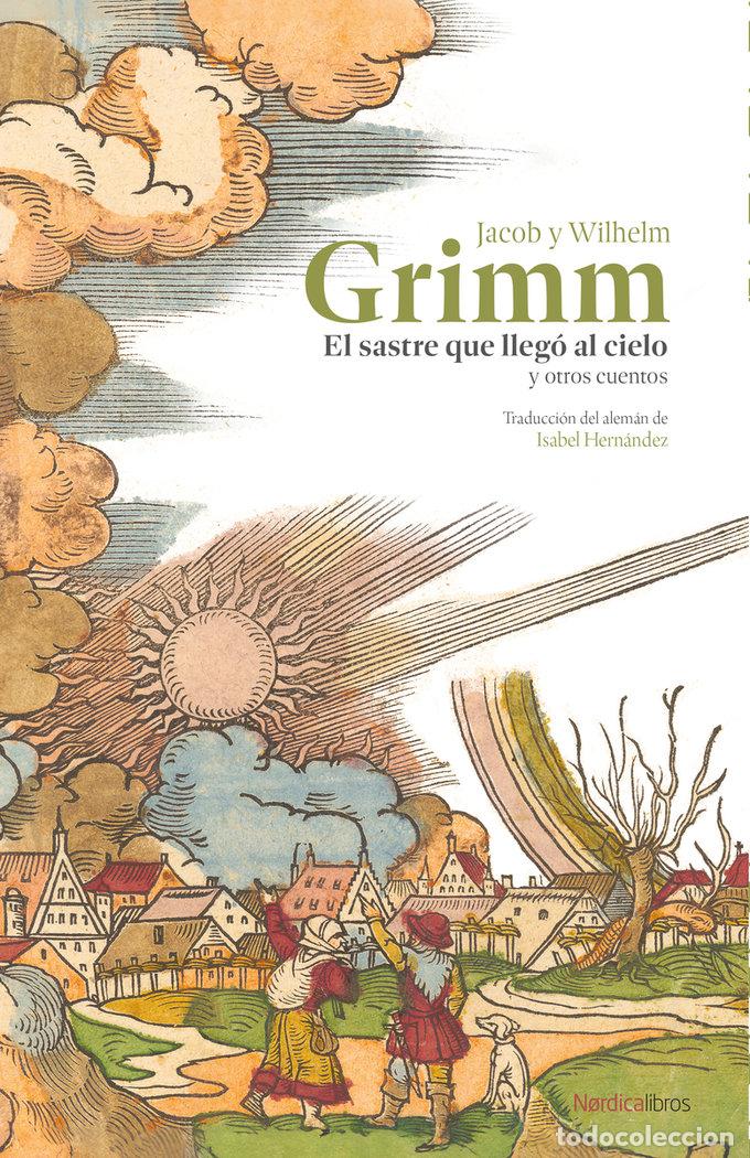 Livres: SASTRE QUE LLEGO DEL CIELO Y OTROS CUENTOS,EL - GRIMM, JACOB Y WILHELM