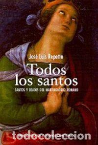 Libros: TODOS LOS SANTOS - REPETTO BETES, JOSE LUIS