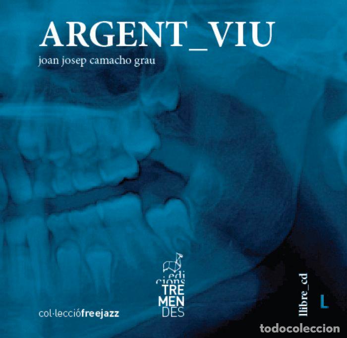Libros: ARGENT VIU - CAMACHO GRAU, JOAN JOSEP