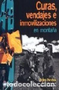 Libros: CURAS VENDAJES INMOVILIZACIONES EN MONTA&Ntilde;A - PERARNAU PAUNER, SIXTINA