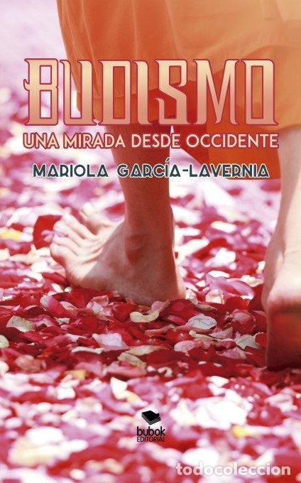 Livres: BUDISMO UNA MIRADA DESDE OCCIDENTE - GIL GARCIA-LAVERNIA, MARIOLA