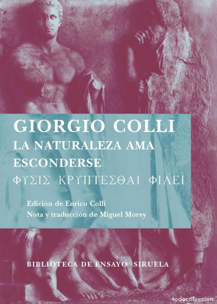 Livres: LA NATURALEZA AMA ESCONDERSE - Colli, Giorgio