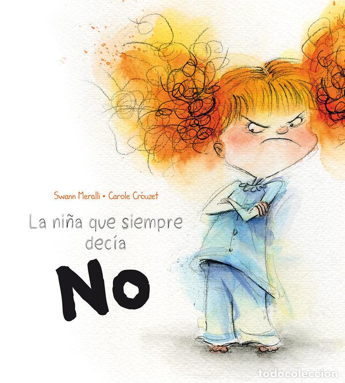 Livres: NI&Ntilde;A QUE SIEMPRE DECIA NO,LA - MERALLI, SWAN
