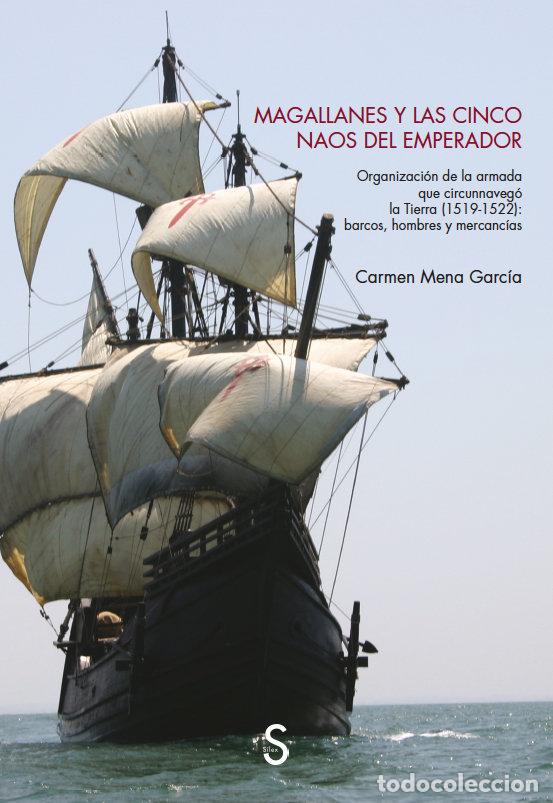 Livres: MAGALLANES Y LAS CINCO NAOS DEL EMPERADOR - MENA GARCIA, CARMEN