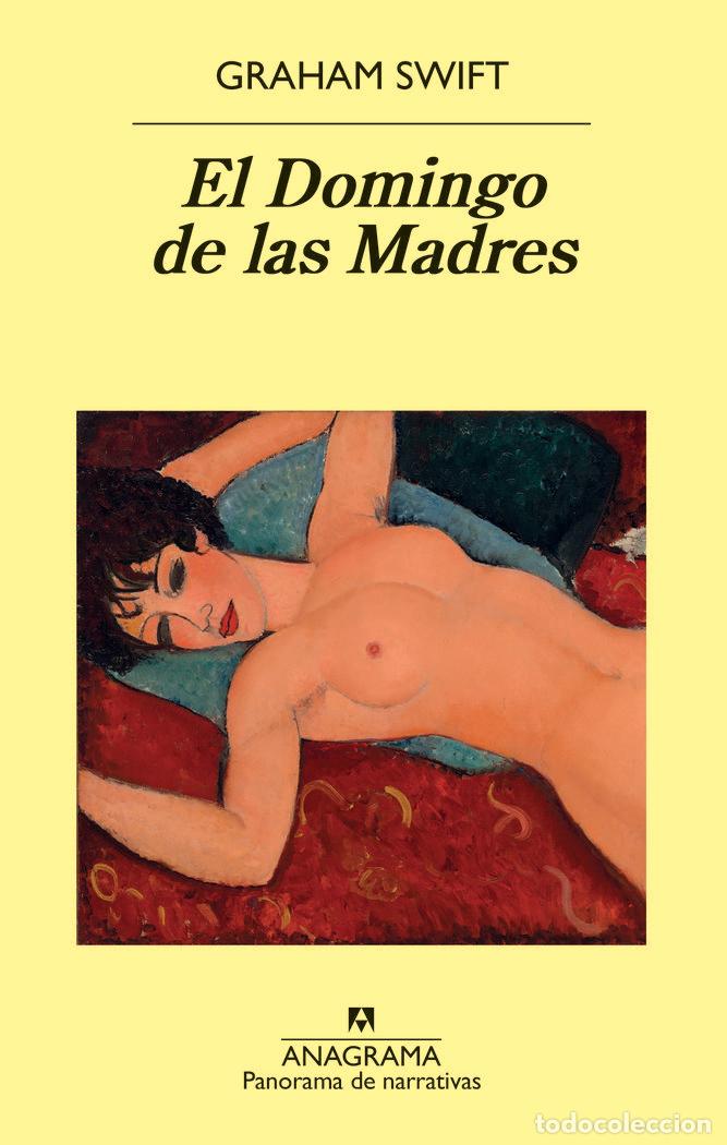 Livres: DOMINGO DE LAS MADRES,EL - SWIFT, GRAHAM