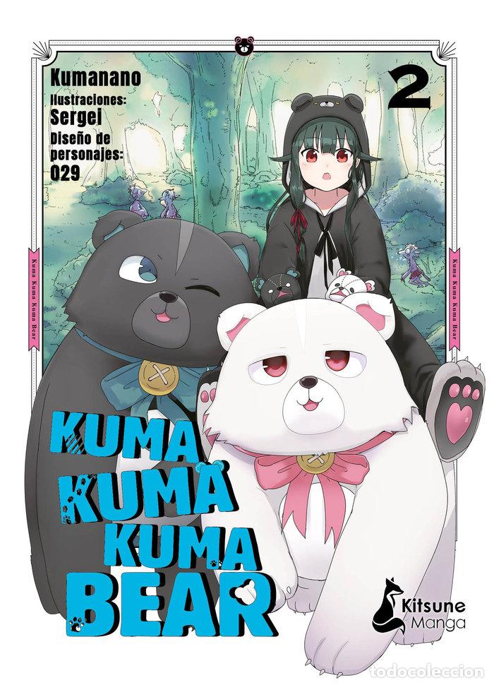 Livres: KUMA KUMA KUMA BEAR 2 - KUMANANO
